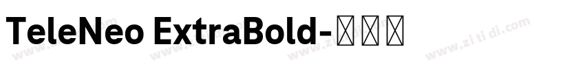 TeleNeo ExtraBold字体转换